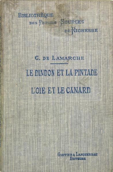 Le Dindon et la Pintade, l’Oie et le Canard.