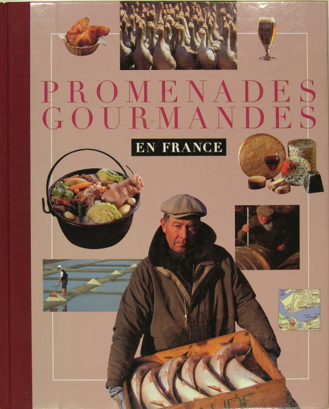 Promenades gourmandes en France