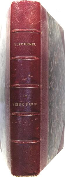 Le vieux Paris - Fêtes, jeux et spectacles.