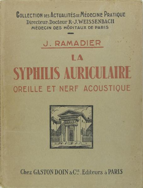 La syphilis auriculaire - oreille et nerf acoustique