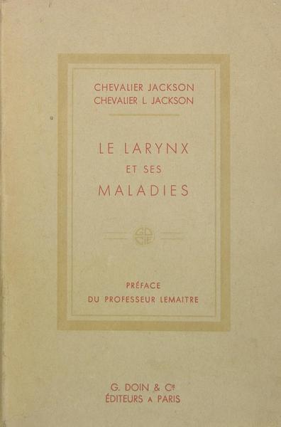 Le larynx et ses maladies