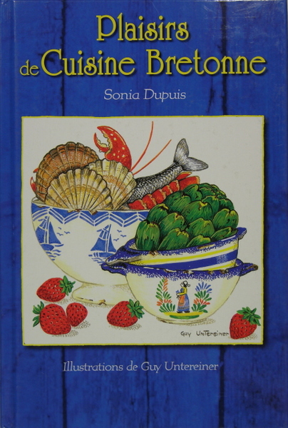 Plaisirs de cuisine Bretonne