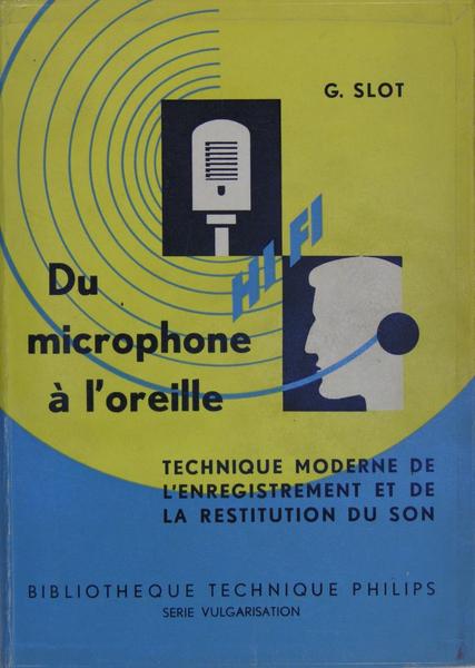 Du microphone à l’oreille - Technique moderne de l’enregistrement et …