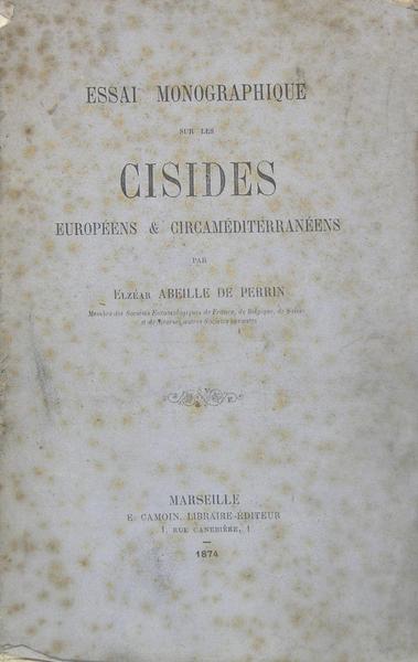 Essai monographique sur les Cisides européens & circaméditerranéens