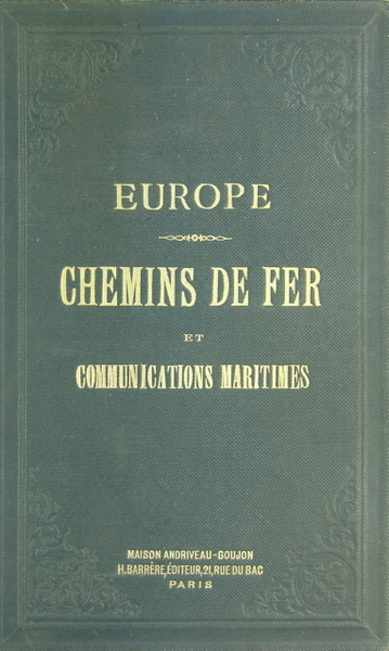 Chemins de fer, lignes télégraphiques, communications maritimes : EUROPE