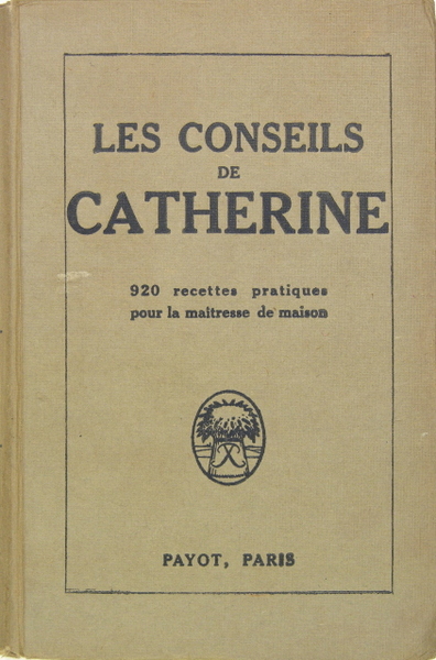 Les conseils de Catherine