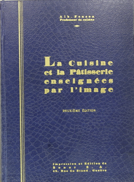 La cuisine et la Pâtisserie enseignées par l’image