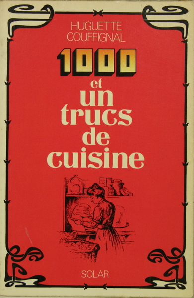 1000 et un trucs de cuisine