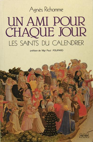 Un ami pour chaque jour - Les saints du calendrier