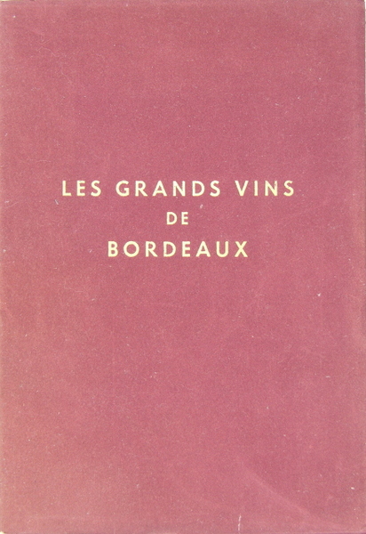 Les grands vins de Bordeaux