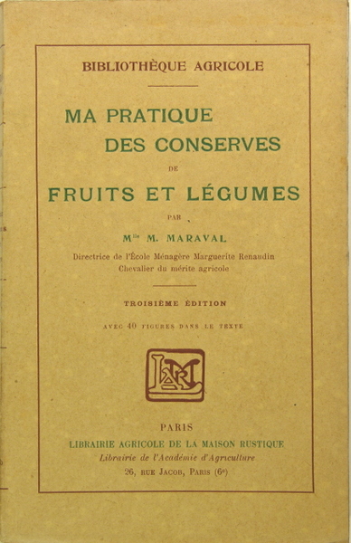 Ma pratique des conserves de fruits et de légumes