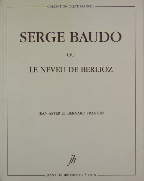 Serge Baudo ou le neveu de Berlioz