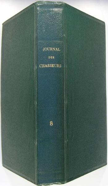 Journal des chasseurs, 1843 - 1844 (8è volume)