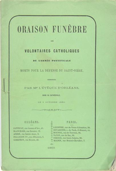 Oraison funèbre des volontaires catholiques de l'armée pontificale morts pour …