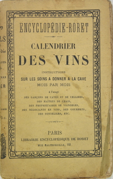 Calendrier des vins ou instructions sur les soins à donner …