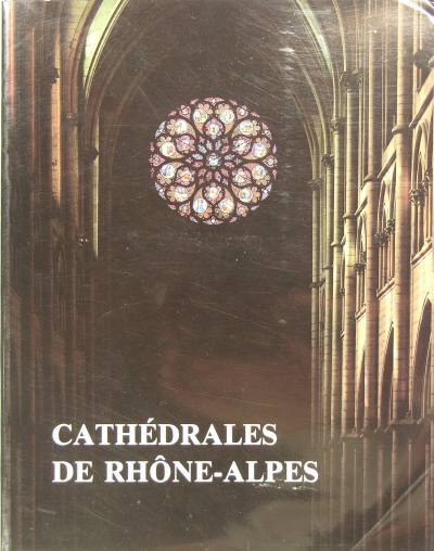 Cathédrales de Rhône Alpes