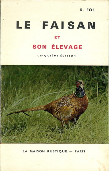 Le faisan et son élevage