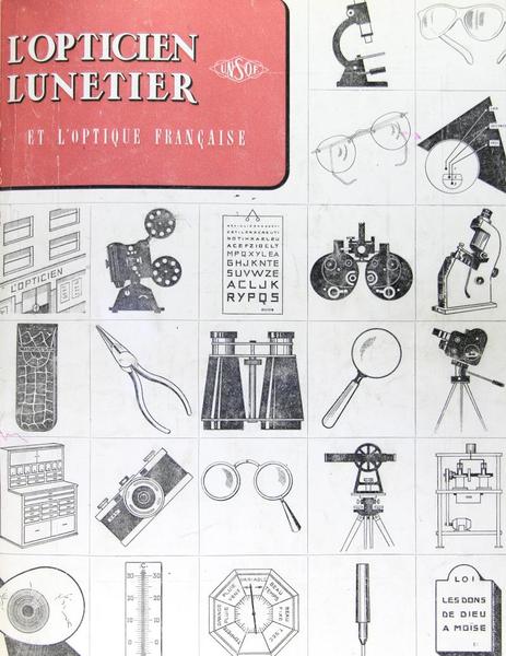 L'opticien lunetier et l'optique française - n°133 à 144 - …