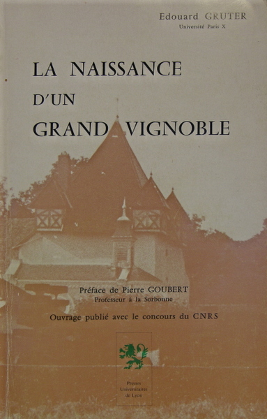 La naissance d'un grand vignoble - Les seigneuries de Pizay …