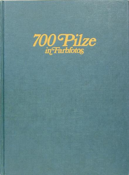 700 Pilze in Farbfotos