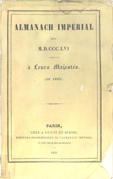 Almanach Impérial pour 1856 présenté à leurs Majestés (158è année)