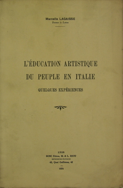 L'éducation artistique du peuple en Italie - Quelques expériences.