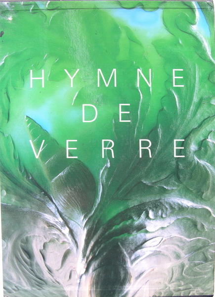 Hymne de verre - de l'Art nouveau aux temps modernes