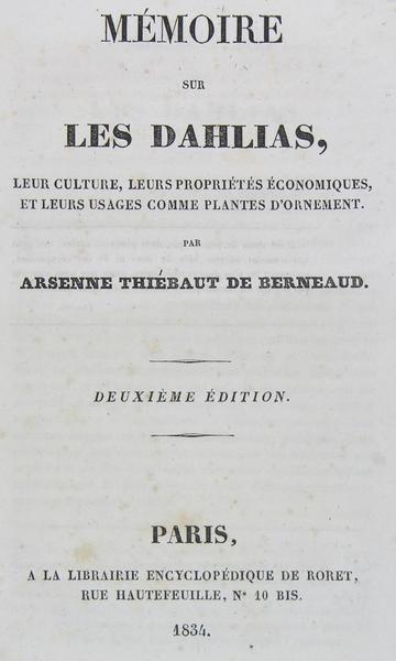 Mémoire sur les Dahlias, leur culture, leurs propriétés économiques, et …