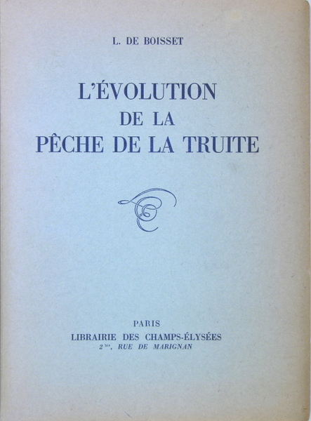 L’évolution de la pêche de la truite