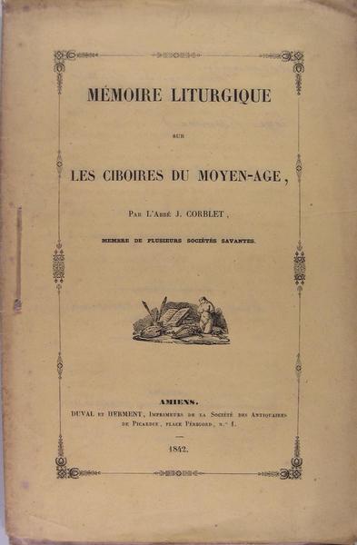 Mémoire liturgique sur les ciboires du Moyen-Age