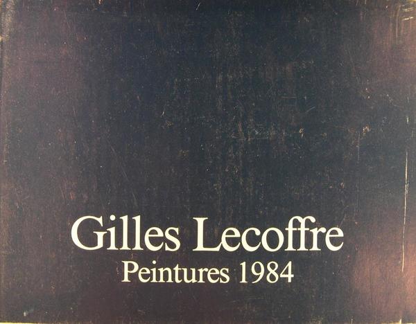 Gilles Lecoffre - Peintures 1984