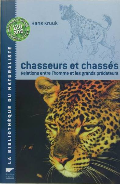 Chasseurs et chassés - Relations entre l'homme et les grands …