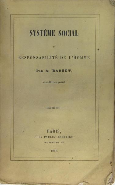 Système social et responsabilité de l'homme ou De la nécessité …