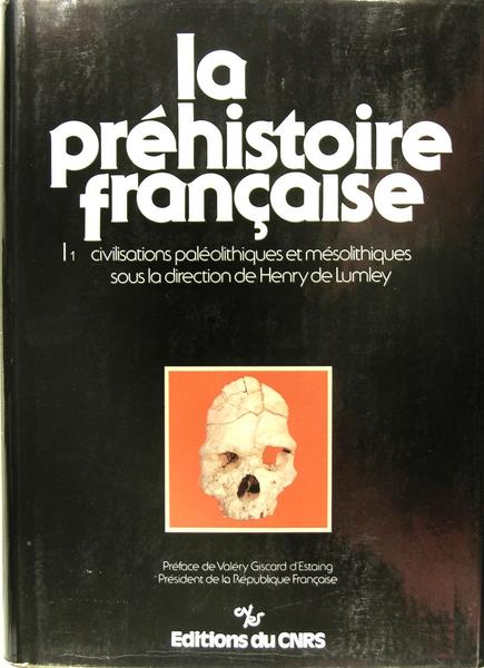 La préhistoire française - Volumes 1 - 2 - Les …