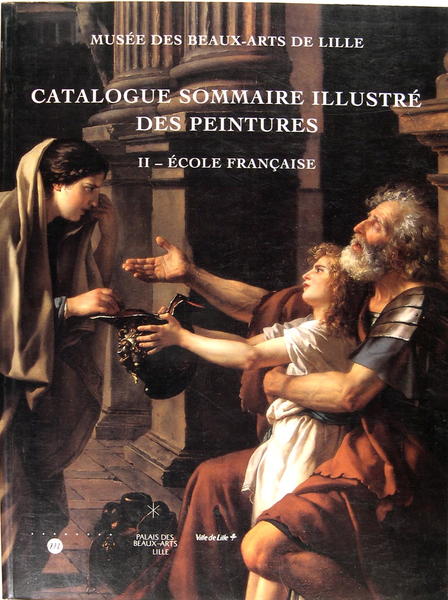 Catalogue sommaire illustré des peintures - II - Ecole française …