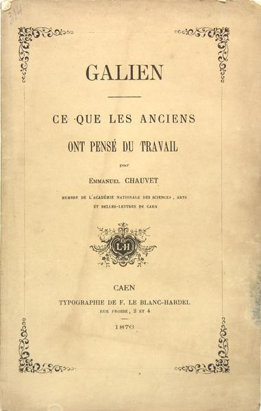 Galien - Ce que les anciens ont pensé du travail