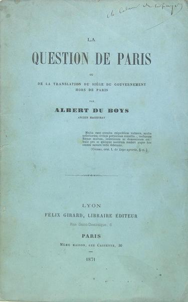 La question de Paris ou De la translation du siège …