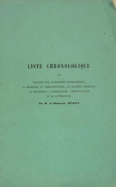 Liste chronologique des travaux sur l'anatomie pathologique, la médecine, la …