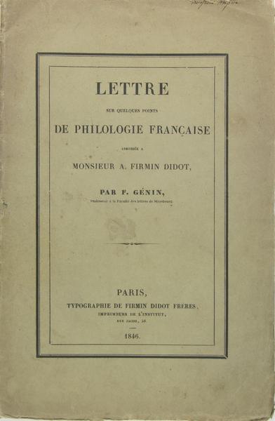 Lettre sur quelques points de philologie française adresée à Monsieur …