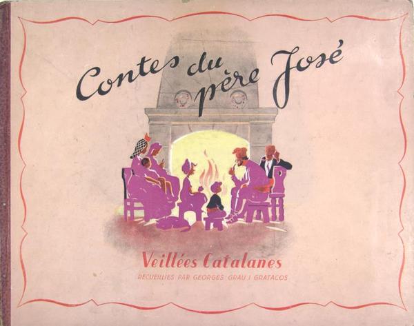 Contes du père José - Veillées Catalanes