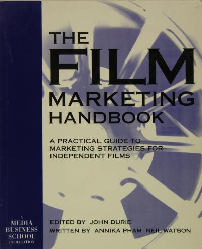 The film marketing handbook