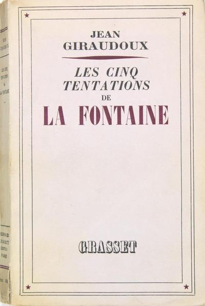 Les cinq tentations de La Fontaine (cinq conférences)