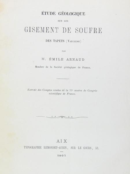 Etude géologique sur le gisement de soufre des Tapets (Vaucluse)