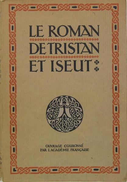 Le roman de Tristan et Iseut.