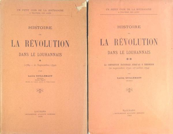 Histoire de la Révolution dans le Louhannais - tome 1 …