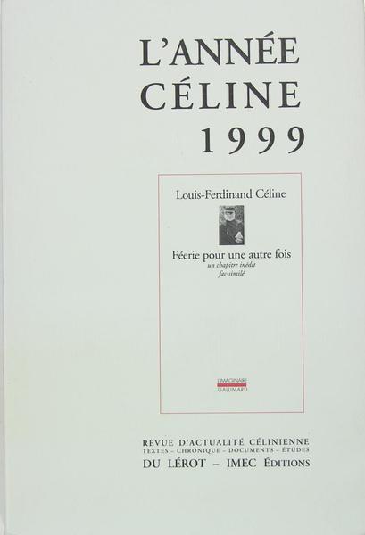 L'année Céline 1999