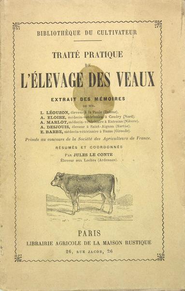 Traité pratique de l'élevage des veaux - Extrait de mémoires