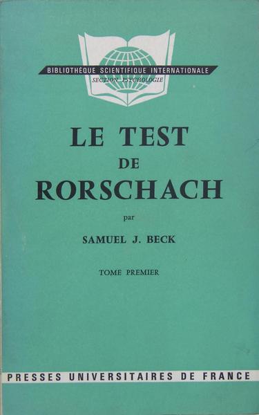 Le test de Rorschach - tome 1