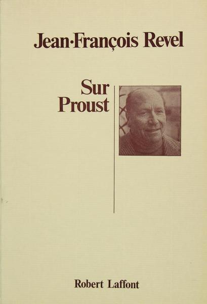 Sur Proust - Remarques sur : A la recherche du …