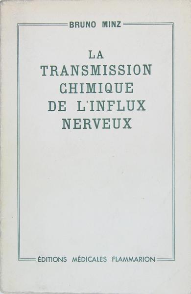 La transmission chimique de l'influx nerveux